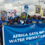 Water Week: Activists, labour unions march against water privatisation in Nigeria
